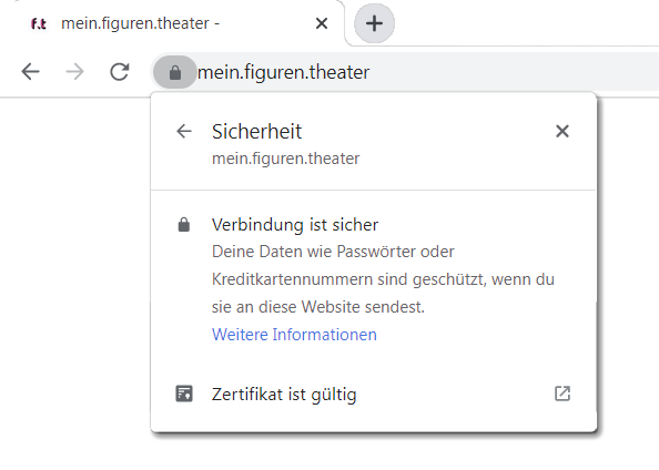 Screenshot aus dem Chrome-Browser, welcher die sichere Verbindung über SSL anzeigt. Sichere Kommunikation ist Standard bei allen websites.fuer.figuren.theater mit WordPress.